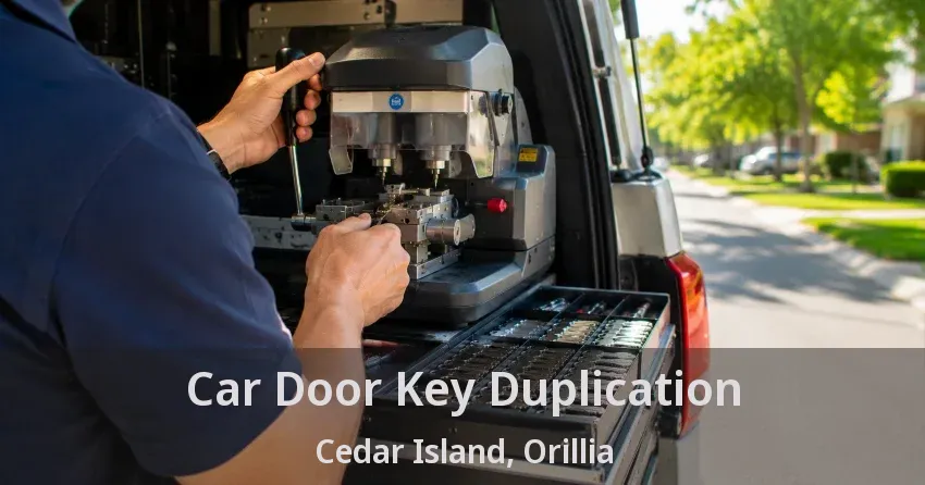 Car Door Key Duplication Cedar Island, Orillia - ON
