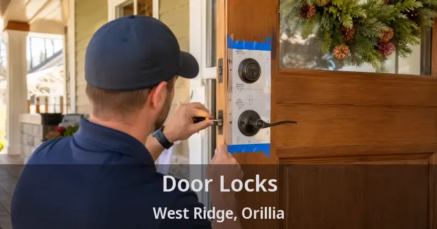 Door Locks West Ridge, Orillia - ON