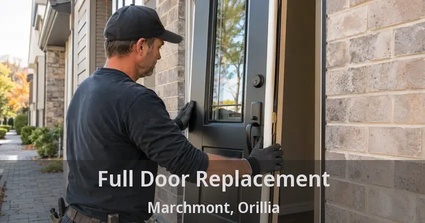 Full Door Replacement Marchmont, Orillia - ON