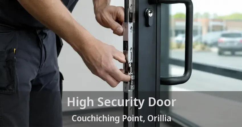 High Security Door Couchiching Point, Orillia - ON