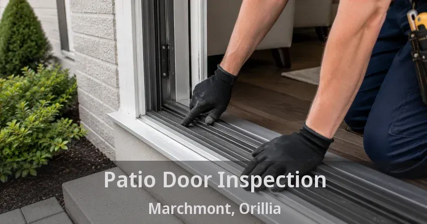 Patio Door Inspection Marchmont, Orillia - ON
