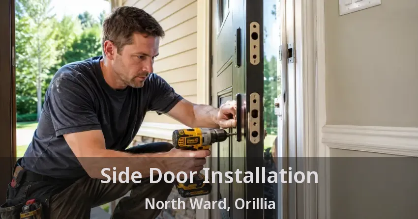 Side Door Installation North Ward, Orillia - ON