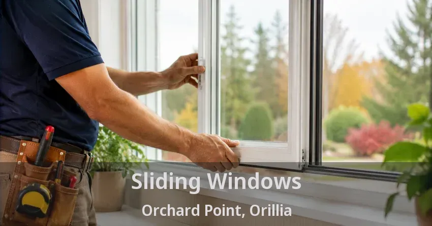 Sliding Windows Orchard Point, Orillia - ON