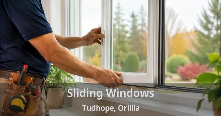 Sliding Windows Tudhope, Orillia - ON