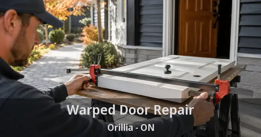Warped Door Repair Orillia - ON